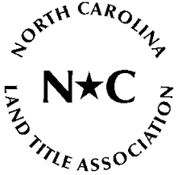 North Carolina Land Title Association North Carolina Land Title Association